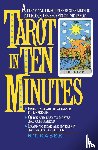 Kaser, R.T. - The Tarot in Ten Minutes