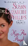 Phillips, Susan Elizabeth - Kiss an Angel
