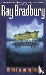 Bradbury, Ray - Death Is a Lonely Business