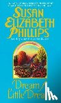 Phillips, Susan Elizabeth - Dream A Little Dream