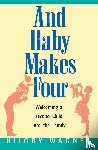 Wagner, Hilory - And Baby Makes Four
