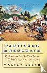 Edgar, Walter - Partisans and Redcoats The Southern Conflict That Turned the Tide of the American Revolution