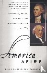 Weisberger, Bernard A. - America Afire