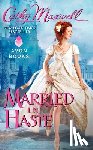 Maxwell, Cathy - Married in Haste