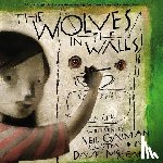 Gaiman, Neil - The Wolves in the Walls