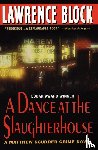 Block, Lawrence - A Dance at the Slaughterhouse