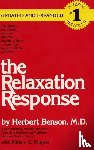 Herbert Benson, M.D., Klipper, Miriam Z. - The Relaxation Response