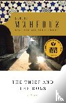 Mahfouz, Naguib - The Thief and the Dogs