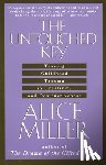 Miller, Alice - The Untouched Key