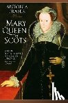 Fraser, Antonia - MARY QUEEN OF SCOTS