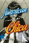 Arana, Marie - American Chica