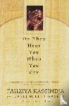 Kassindja, Fauziya, Bashir, Layli Miller - Do They Hear You When You Cry