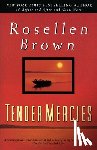 Brown, Rosellen - Tender Mercies