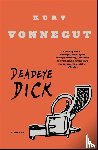 Kurt Vonnegut - Deadeye Dick