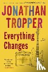 Tropper, Jonathan - Everything Changes