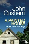 Grisham, John - A Painted House