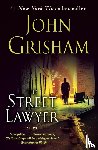 Grisham, John - Grisham, J: Street Lawyer