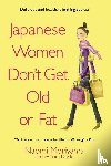 Moriyama, Naomi - Japanese Women Don't Get Old or Fat