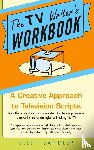 Sandler, Ellen - The TV Writer's Workbook