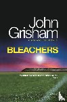 Grisham, John - Bleachers