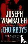 Wambaugh, Joseph - The Choirboys