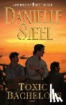 Steel, Danielle - Toxic Bachelors