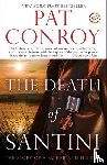 Conroy, Pat - The Death of Santini