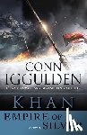 Iggulden, Conn - Khan: Empire of Silver: A Novel