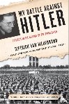 von Hildebrand, Dietrich, Crosby, John Henry - My Battle Against Hitler