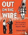 Abel, Jessica - Out on the Wire