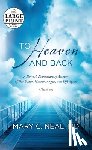 Neal, Mary C. - To Heaven and Back