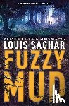 Sachar, Louis - Sachar, L: Fuzzy Mud