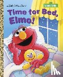 Albee, Sarah - Time for Bed, Elmo! (Sesame Street)