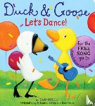 Hills, Tad - Duck & Goose, Let's Dance! (with an original song)