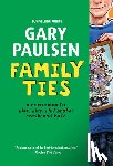 Paulsen, Gary - Family Ties