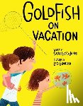 Lloyd-Jones, Sally - Goldfish on Vacation
