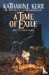 Kerr, Katharine - A Time of Exile