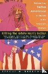 Bordewich, Fergus M. - Killing the White Man's Indian