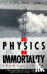 Tipler, Frank J. - The Physics of Immortality