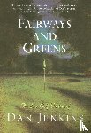 Jenkins, Dan - Fairways and Greens