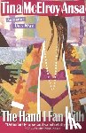 Ansa, Tina Mcelroy - The Hand I Fan With