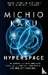 Kaku, Michio - Kaku, M: Hyperspace
