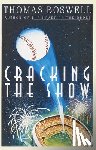Boswell, Thomas - Cracking the Show