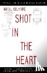 Gilmore, Mikal - SHOT IN THE HEART ANCHOR BOOKS