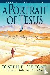 Girzone, Joseph F. - A Portrait of Jesus