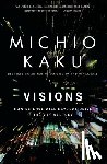 Kaku, Michio - Visions