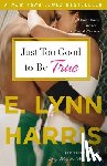Harris, E. Lynn - Just Too Good to Be True