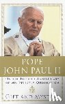 Pope John Paul II - Gift and Mystery