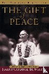 Bernardin, Joseph - The Gift of Peace