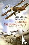 Rickenbacker, Captain Eddie V. - Fighting the Flying Circus